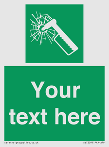 Custom sign safe condition emergency hammer